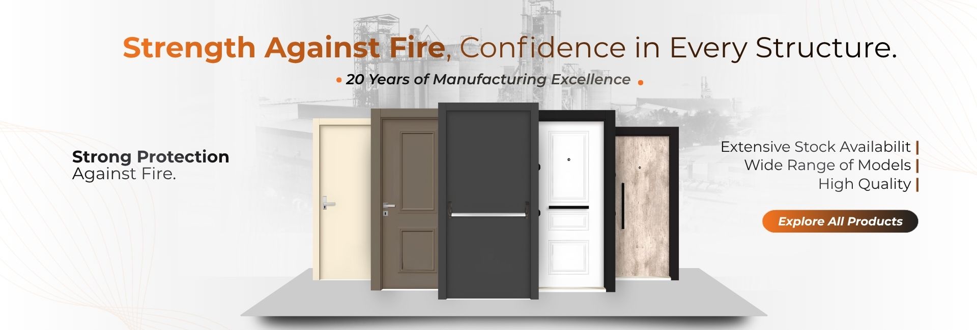 Strength Against Fire, Confidence for Buildings
